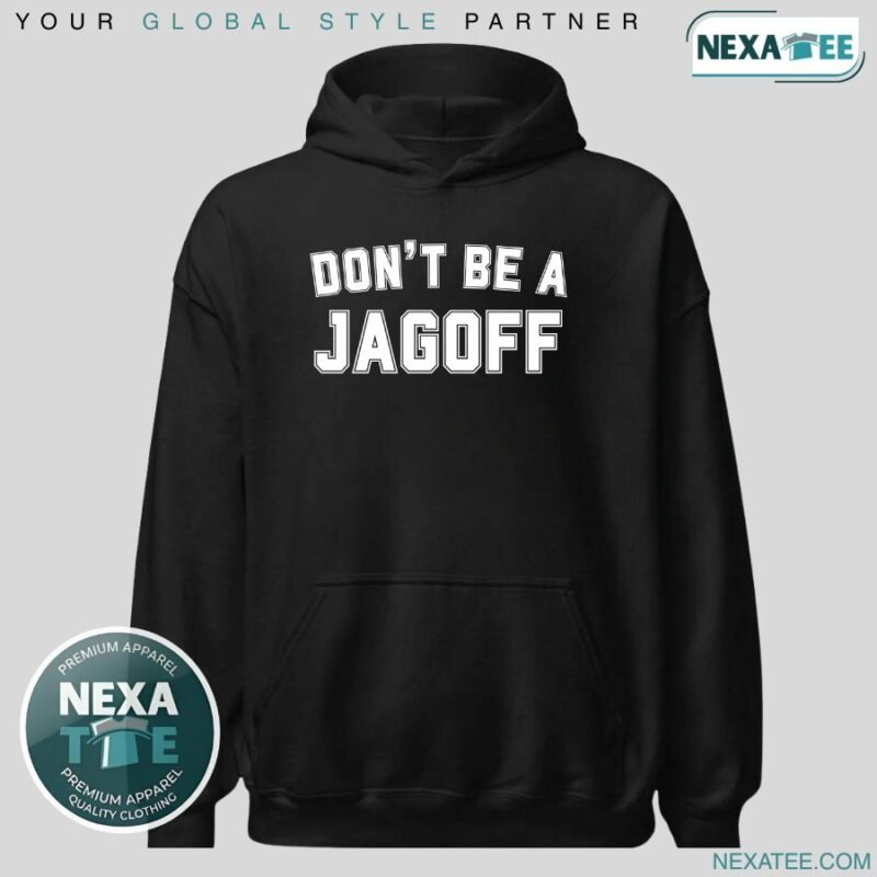 Dixon Don’t Be a Jagoff Shirt, Hoodie & Stylish Apparel