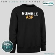 Humble Asf Shirt, Hoodie, Sweater & Stylish Apparel